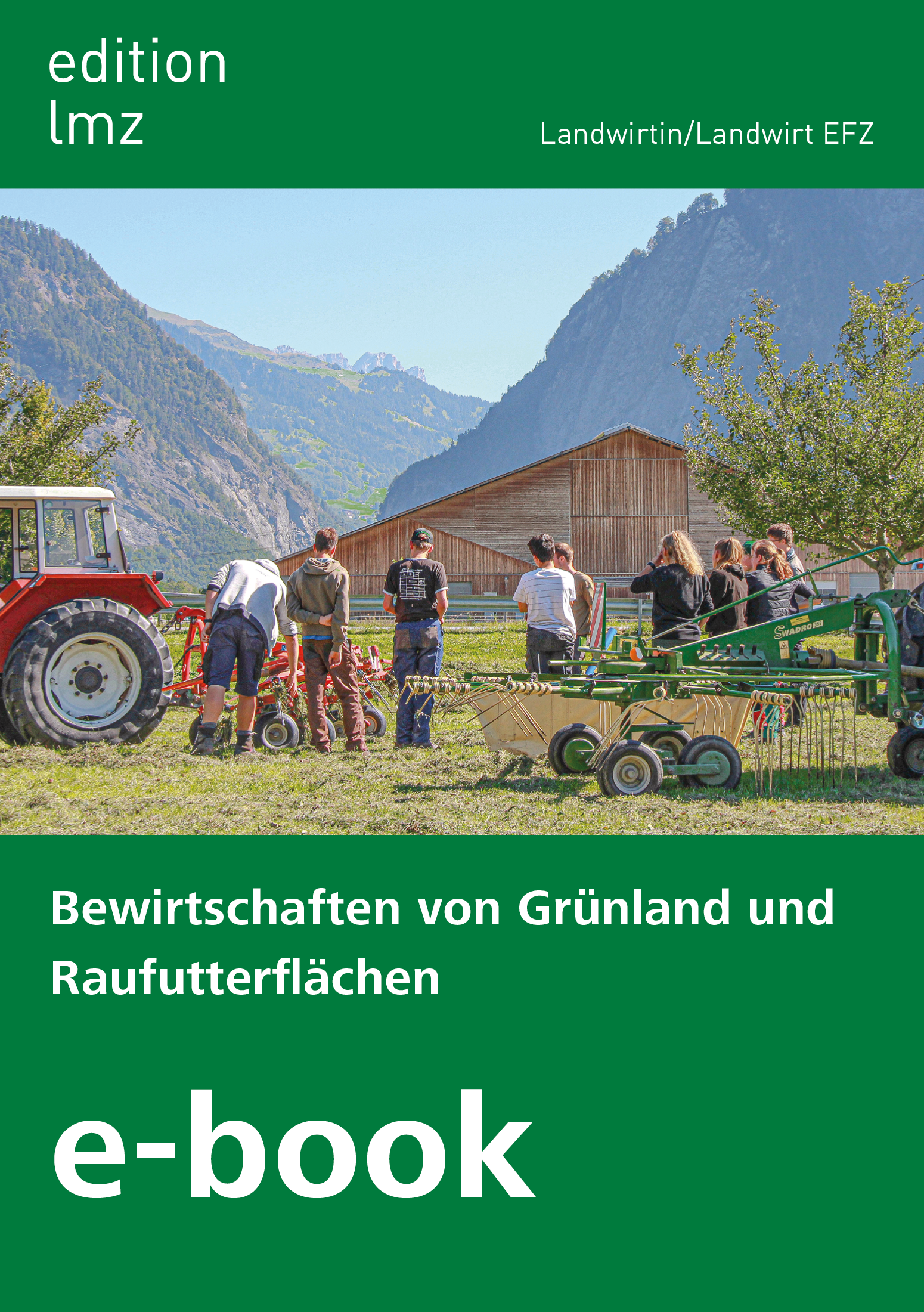 E-Book e Bewirtschaften von Grünland und Raufutterflächen 1. Lehrjahr
