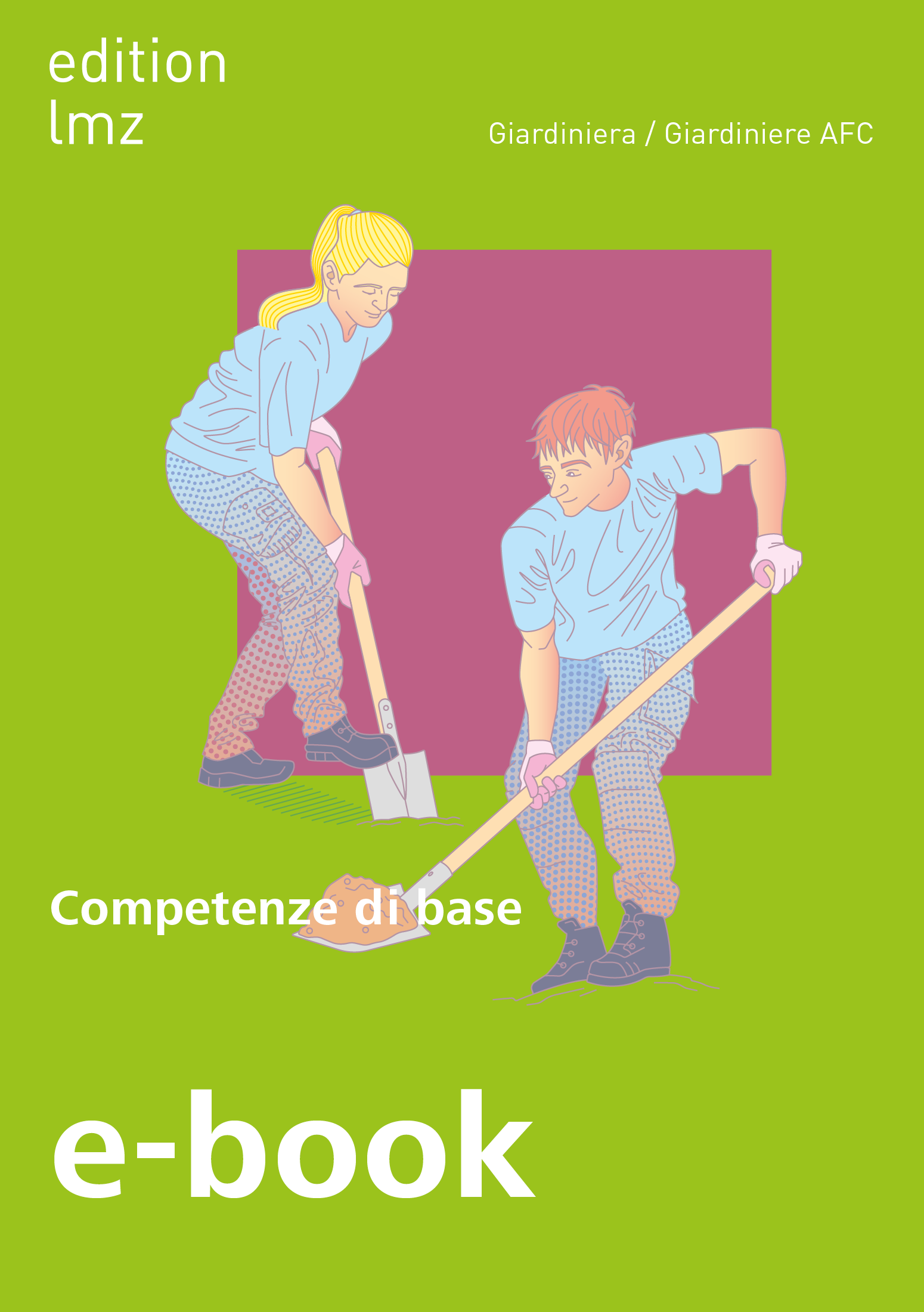 E-Book AFC Giardiniera/e «Competenze di base»